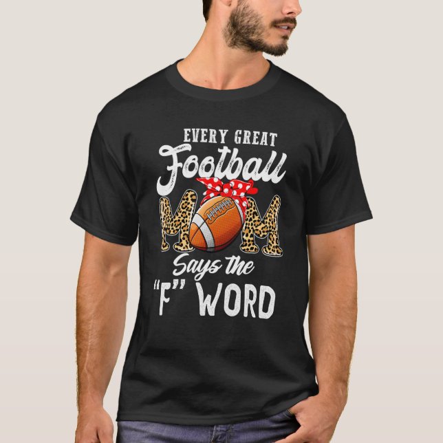 Camiseta Toda mãe de futebol Excelente diz a palavra "mãe" (Frente)
