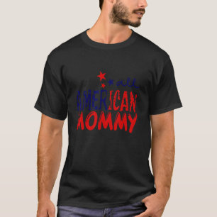 Camiseta Toda Mamãe Americana 4º De Julho Pavilha Americana