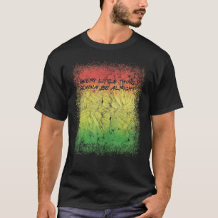 Camiseta Toda Pequena Coisa Vai Estar Tudo Bem Adorável Col