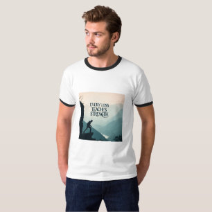 Camiseta Toda Perda Ensina Força Resiliência Inspiradora