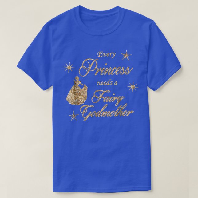 Camiseta Toda Princesa Precisa De Uma Madrinha Fada Birthda (Frente do Design)