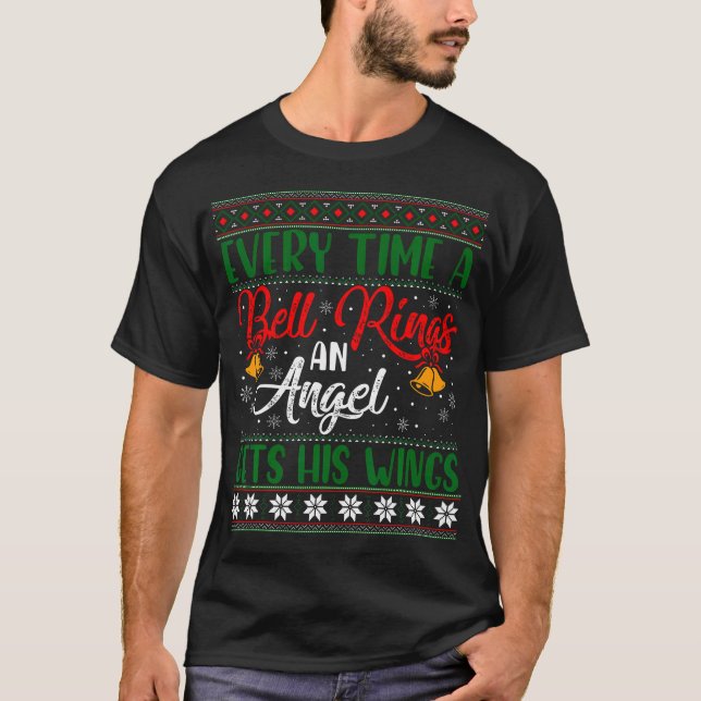 Camiseta Toda Vez Que O Anjo Bell Rings Consegue Seu Natal  (Frente)
