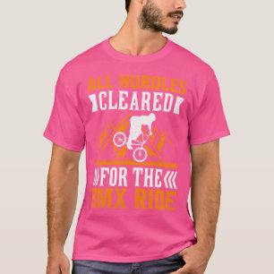 Camiseta Todas As Barreiras Limpas Para A Curso Bmx