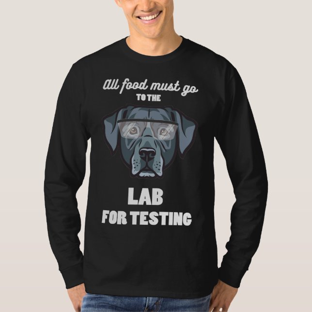 Camiseta Todas As Comidas Devem Ir Ao Laboratório Para Test (Frente)