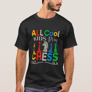 Camiseta Todas as crianças Legal jogam xadrez jogadores de 