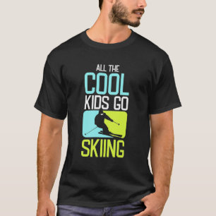 Camiseta Todas As Crianças Legal Vão Esquiar