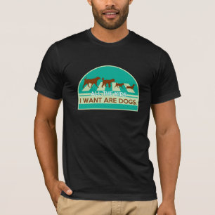 Camiseta todas as crianças que eu quero são cachorros