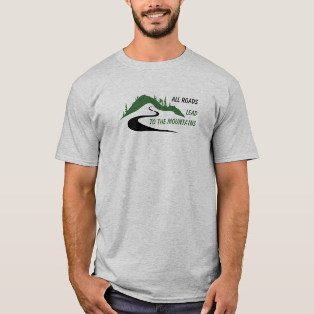 Camiseta TODAS AS ESTRADAS LEVAM AO T-Shirt DAS MONTANHAS (Frente)