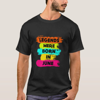 Camiseta Todas As Legendas Eram Nascer No Gráfico De Junho,