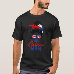 Camiseta Todas as mães cubanas Bandeira de Cuba para a mãe 
