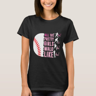Camiseta Todas As Meninas Bonito Andam Engraçadas Como Esta