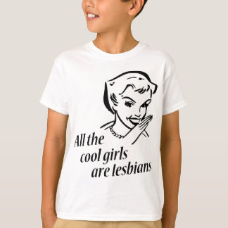 Camiseta Todas as meninas legal são lésbica