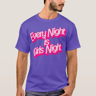 Camiseta Todas as noites é noite de meninas