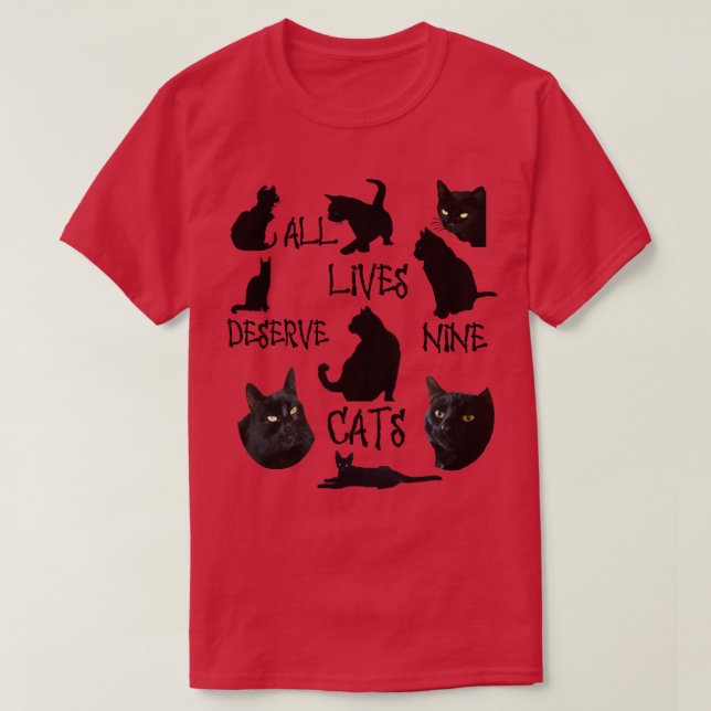 Camiseta Todas As Vidas Merecem Nove Gatos Divertidos, Cota (Frente do Design)