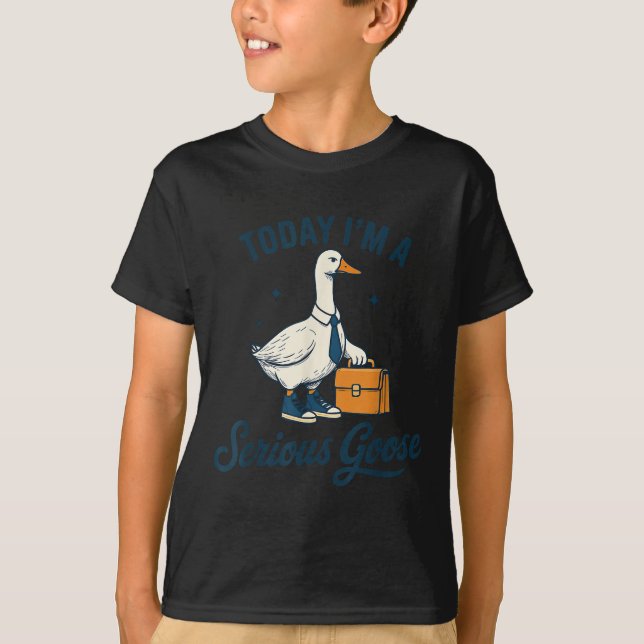 Camiseta Today I'm A Serious Goose Lovers Goose  (Frente)