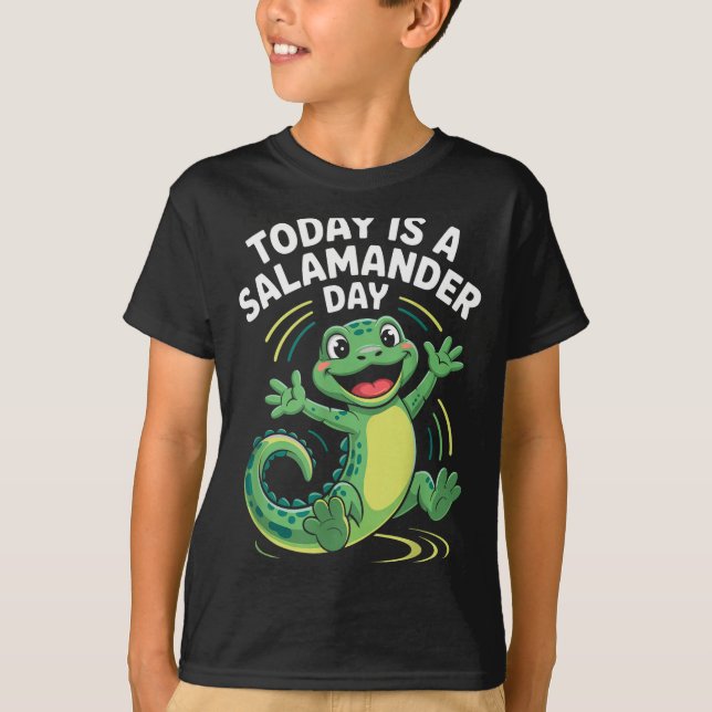 Camiseta Today Is A Salamander Day Funny Cute Cartoon Herpe (Frente)