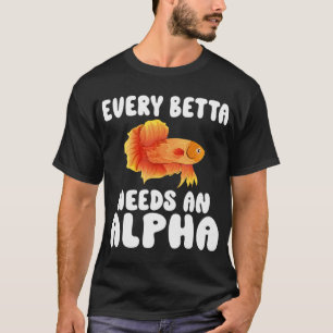 Camiseta Todo Betta Precisa de um Alfa Humorístico Amante d