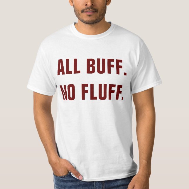 Camiseta Todo Buff Sem Fluff Sem Tubagem De Hamster (Frente)
