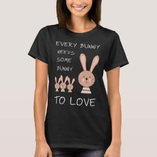 Camiseta Todo Coelho Precisa de Algum Coelho Para Amar - Pá