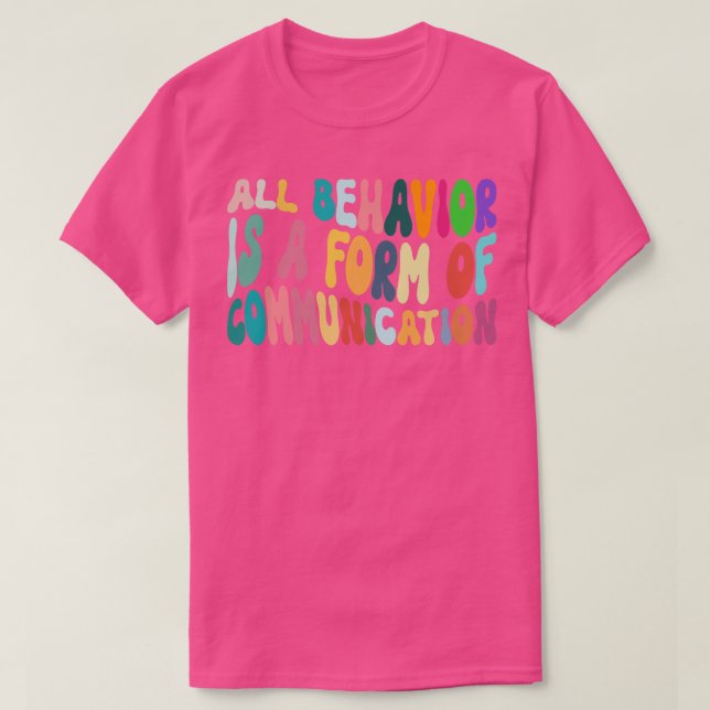 Camiseta Todo Comportamento É Uma Forma De Aceitação De Com (Frente do Design)