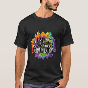 Camiseta Todo Comportamento É Uma Forma De Corante De Comun
