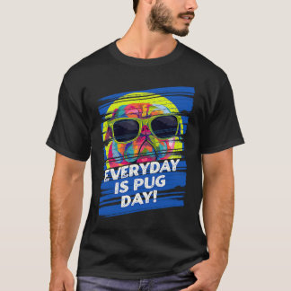 Camiseta Todo Dia É Dia De Pug Raça De Cachorro Humor Filho