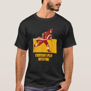 Camiseta Todo Dia Eu Brinco Com O Bombeiro Humor FFIREM