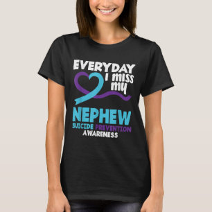 Camiseta Todo Dia Eu Sinto Saudade do Meu Sobrinho Prevençã