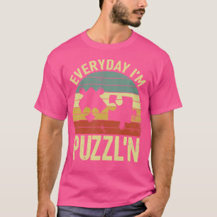 Camiseta Todo Dia Eu Sou Puzzl Não Quebra-cabeça Jigsera