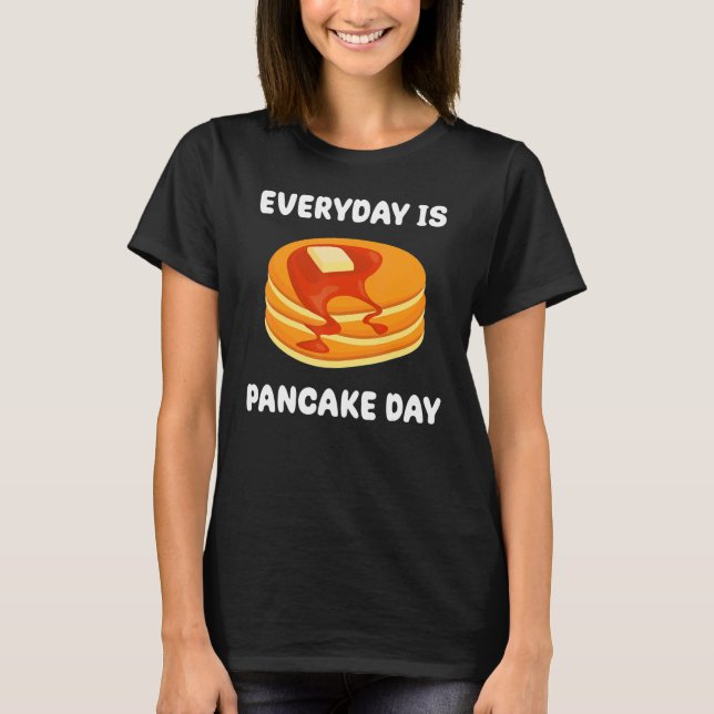 Camiseta Todo Dia Pancake Diz Café Da Manhã (Frente)