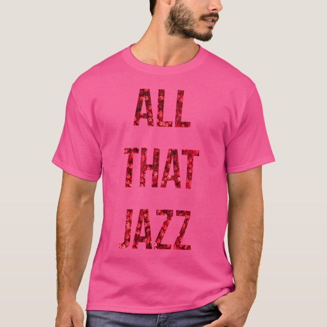 Camiseta Todo Esse Jazz (Frente)
