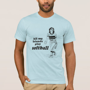 Camiseta Todo meu softball do jogo dos amigos