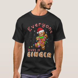 Camiseta Todo Mundo Adora Um Ginger Funny Gingerbread Xmas