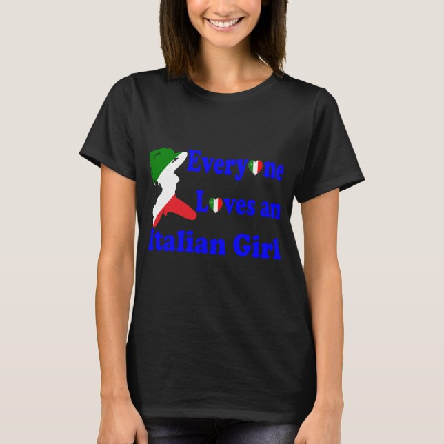 Camiseta Todo mundo ama uma garota italiana (Frente)