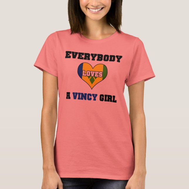 Camiseta Todo mundo ama uma Menina Vincy (Frente)