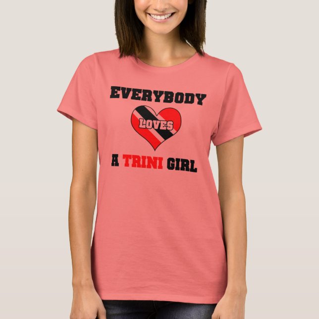 Camiseta Todo mundo ama uma Trini Girl (Frente)