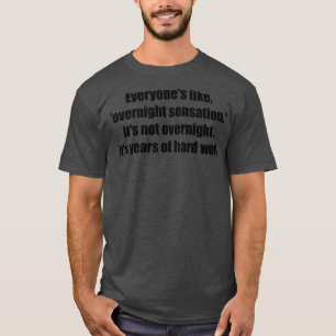 Camiseta Todo mundo como sensação noturna Não é governante