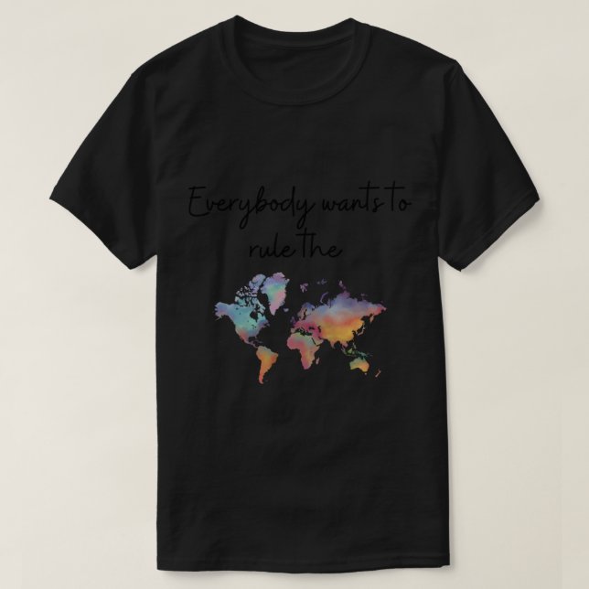 Camiseta Todo mundo quer governar... (Frente do Design)