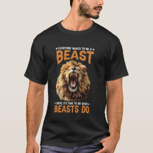 Camiseta Todo mundo quer ser um monstro até que seja hora d