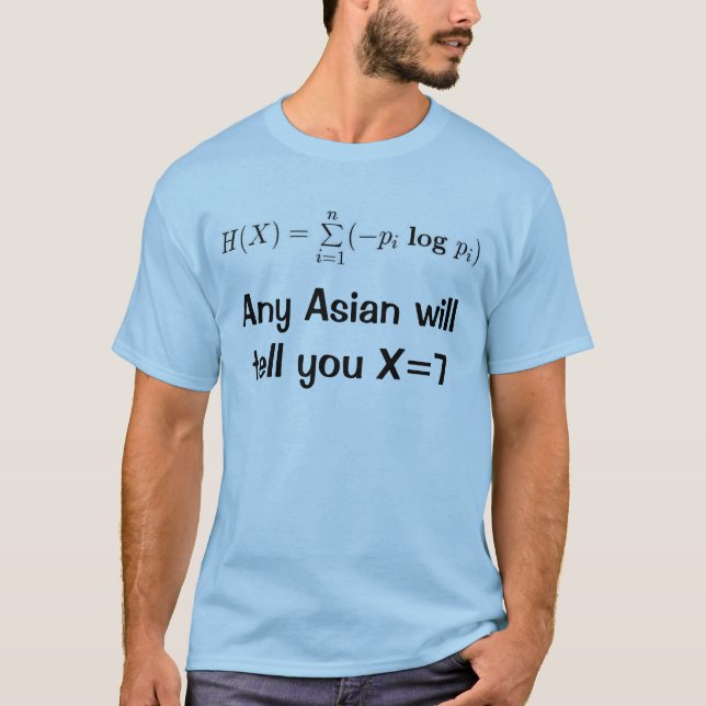 Camiseta Todo o asiático dir-lhe-á X=7 (Frente)