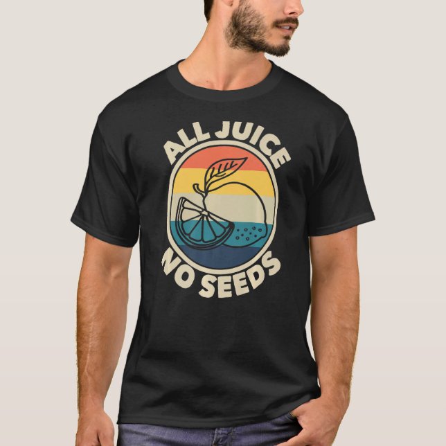 Camiseta Todo o suco sem sementes Lemon Retro Vasectomia (Frente)