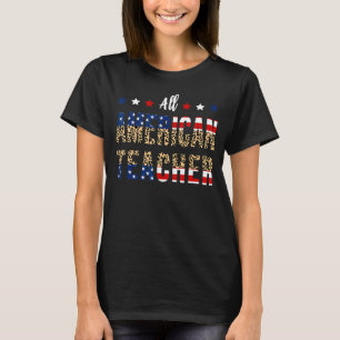 Camiseta Todo Professor Americano 4 De Julho Patriota Leopa