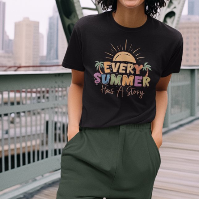Camiseta Todo Verão Tem Uma História (Every Summer Has A Story)