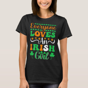 Camiseta Todos adoram uma menina irlandesa Rua de meninas i