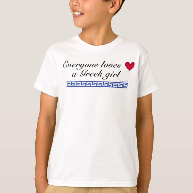 Camiseta Todos ama uma menina grega (Frente)