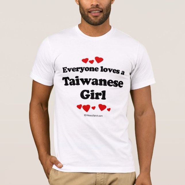 Camiseta Todos ama uma menina taiwanesa (Frente)