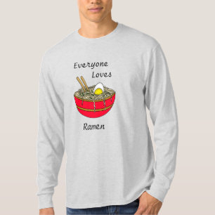 Camiseta Todos Amam Ramen Funny Ramen Comida Pun