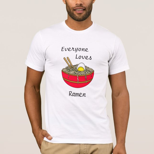 Camiseta Todos Amam Ramen | Funny Ramen Comida Pun (Frente)