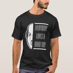 Camiseta Todos Amam um Rapaz do Bard Shakespeare Ator Dramá