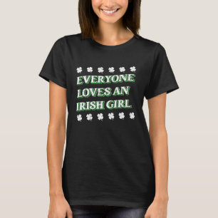 Camiseta Todos Amam Uma Garota Irlandesa Dia De São Patríci